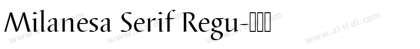 Milanesa Serif Regu字体转换